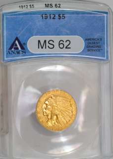 1912 $5 Indian Gold ANACS MS62 Uncirculated Beautiful~HAPPY 100th 