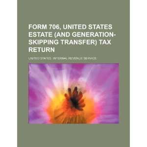 com Form 706, United States estate (and generation skipping transfer 