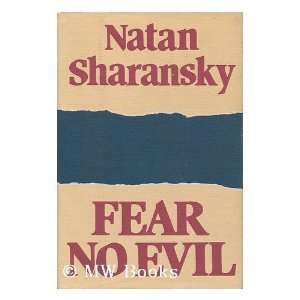  Fear No Evil [Hardcover] Natan Sharansky Books
