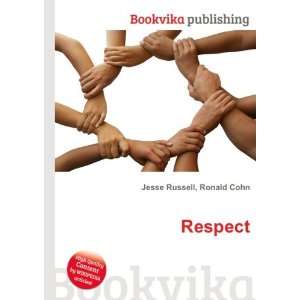  Respect Ronald Cohn Jesse Russell Books