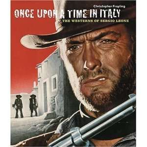   The Westerns of Sergio Leone [Hardcover] Christopher Frayling Books