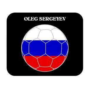  Oleg Sergeyev (Russia) Soccer Mouse Pad 
