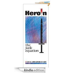 Heroin The Junk Equation Jim Parker  Kindle Store