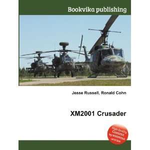  XM2001 Crusader Ronald Cohn Jesse Russell Books