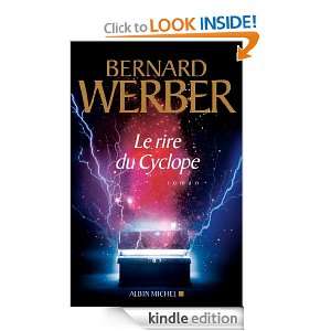Le Rire du Cyclope (LITT.GENERALE) (French Edition) Bernard Werber 