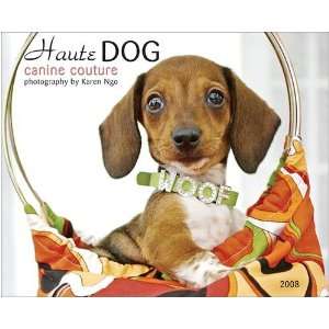 Haute Dog Canine Couture 2008 Wall Calendar