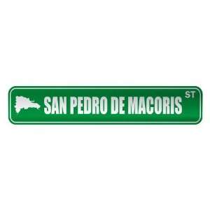   SAN PEDRO DE MACORIS ST  STREET SIGN CITY DOMINICAN 