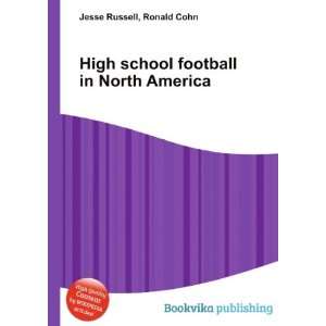 High school football in North America Ronald Cohn Jesse 
