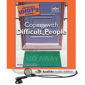  The Complete Idiots Guide to Coping with Difficult People 