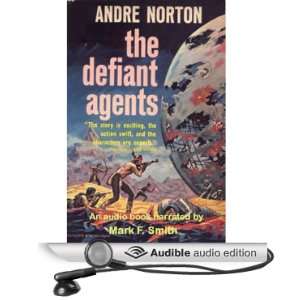  The Defiant Agents (Audible Audio Edition) Andre Norton 