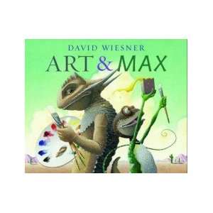  Art and Max DAVID WIESNER Books