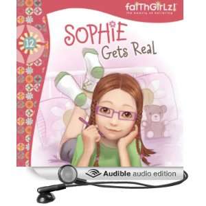   Sophie Gets Real (Audible Audio Edition) Nancy Rue, Judy Young Books