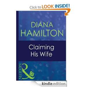 Claiming His Wife Diana Hamilton  Kindle Store