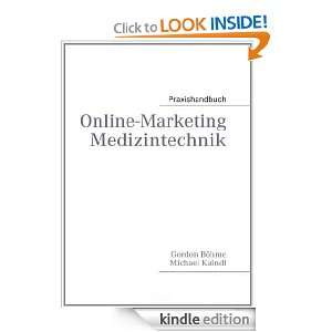 Online Marketing Medizintechnik Praxishandbuch (German Edition 