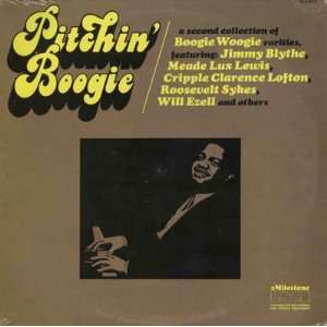    Pitchin Boogie Jimmy / Roosevelt Sykes / Will Ezell Blythe Music