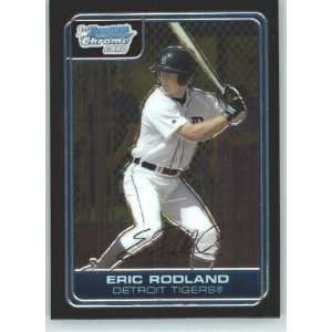 2006 Bowman Chrome Prospects #53 Eric Rodland   Los Angeles Angels (RC 