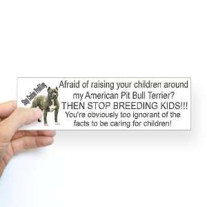 Pit Bull Pets Bumper Sticker by  Arts, Crafts 