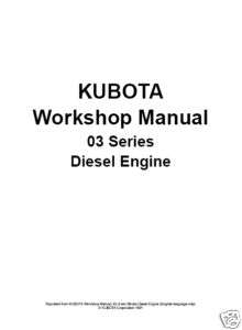 Kubota Work Shop Manual For 03 Series Diesel Engine  