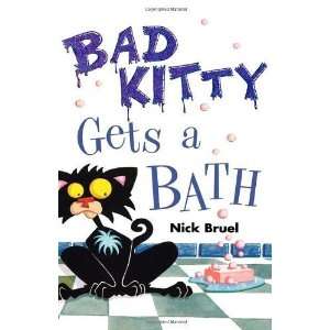  Bad Kitty Gets a Bath [Hardcover] Nick Bruel Books
