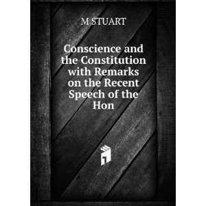   with Remarks on the Recent Speech of the Hon M STUART Books