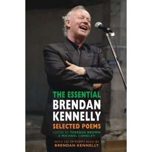 The Essential Brendan Kennelly [Paperback] Terence Brown Books