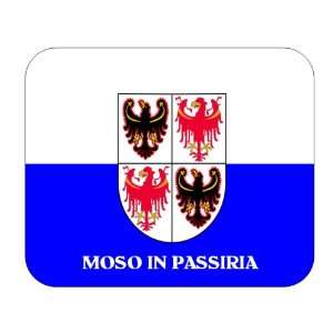     Trentino Alto Adige, Moso in Passiria Mouse Pad 