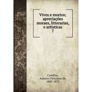  Vivos e mortos; apreciaÃ§Ãµes moraes, litterarias, e 