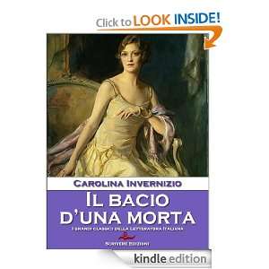 Il bacio duna morta (Italian Edition) Carolina Invernizio  
