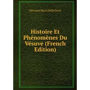   nes Du VÃ©suve (French Edition) Giovanni Maria Della Torre Books