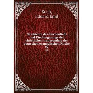   der deutschen evangelischen Kirche. 02 Eduard Emil Koch Books