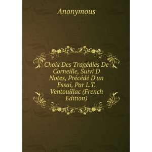   un Essai, Par L.T. Ventouillac (French Edition) Anonymous Books