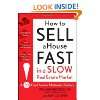 How to Sell a House Fast in a Slow Real Estate …