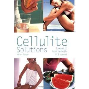  Cellulite Solutions 7 Ways to Beat Cellulite in 6 Weeks 