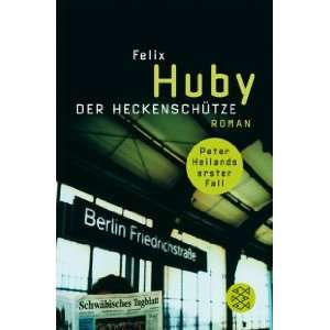  Der Heckenschütze (9783596163731) Felix Huby Books