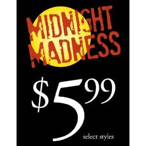  Midnight Madness Black Sign