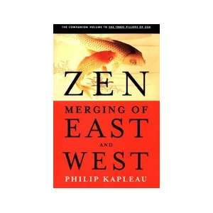  Zen Merging of East & West Book by Philip Kapleau 