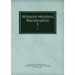  Wilhelm Meisters Wanderjahre. 1 Duke University Library 