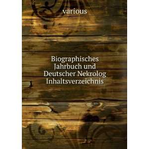   Jahrbuch und Deutscher Nekrolog Inhaltsverzeichnis various Books