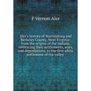  Alers history of Martinsburg and Berkeley County, West 