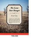 Lone Star Ranger Zane Grey 1915 HC edition  