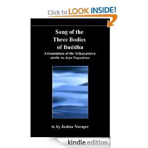 Mahayana Buddhism in Translation 7 The Trikayastava or Song of the 