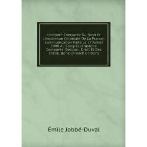   Et Des Institutions) (French Edition) Ã?mile JobbÃ© Duval Books