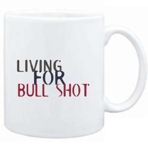    Mug White  living for Bull Shot  Drinks