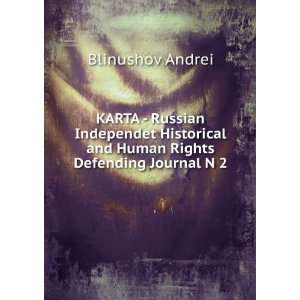  KARTA   Russian Independet Historical and Human Rights 