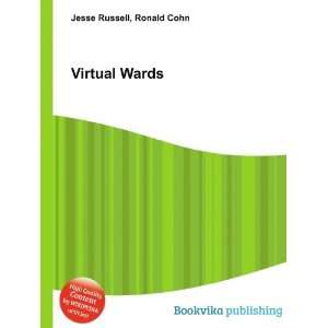 Virtual Wards Ronald Cohn Jesse Russell  Books