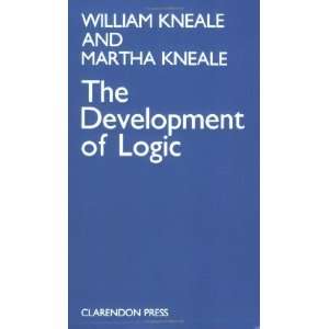    The Development of Logic [Paperback] William Kneale Books