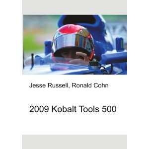  2009 Kobalt Tools 500 Ronald Cohn Jesse Russell Books