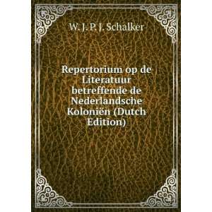  Repertorium op de Literatuur betreffende de Nederlandsche 