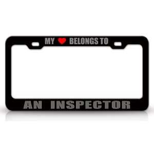 MY HEART BELONGS TO AN INSPECTOR Occupation Metal Auto License Plate 