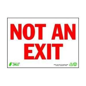Sign,not An Exit,7x10,plastic   ZING  Industrial 